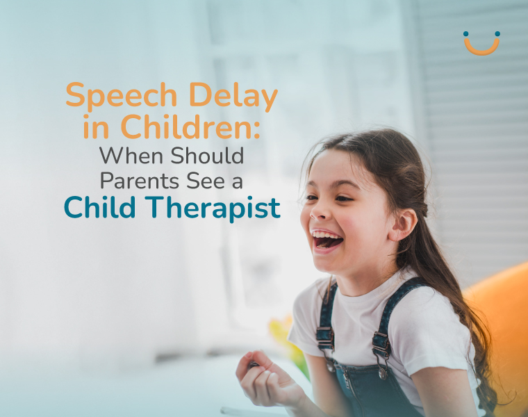 Speech Delay in Children: When Should Parents See a Child Therapist in UAE